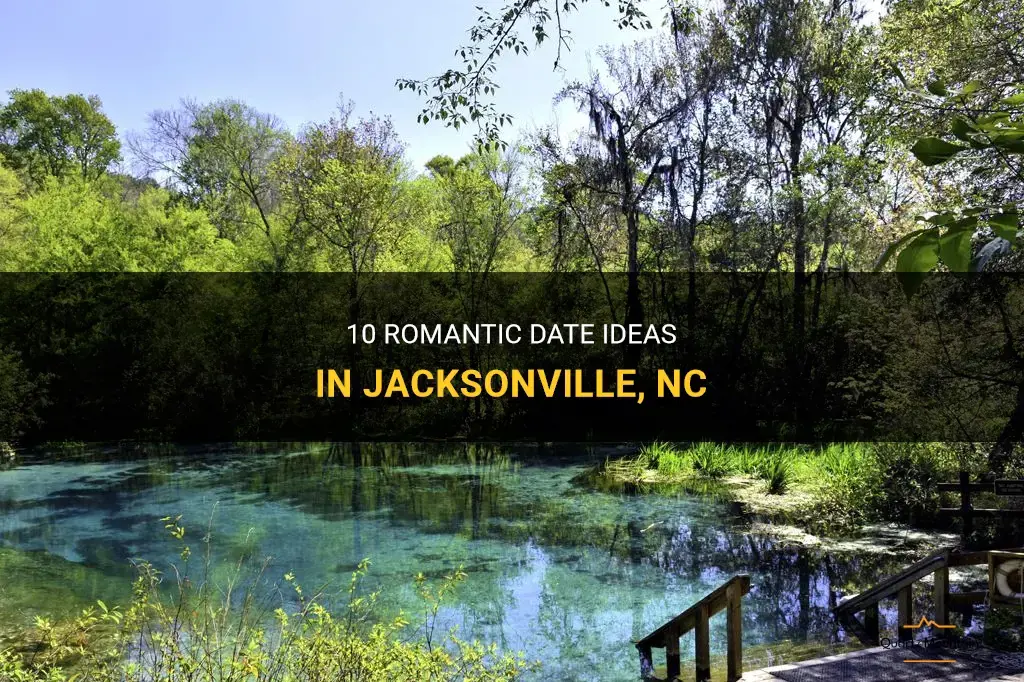 romantic things to do in jacksonville nc