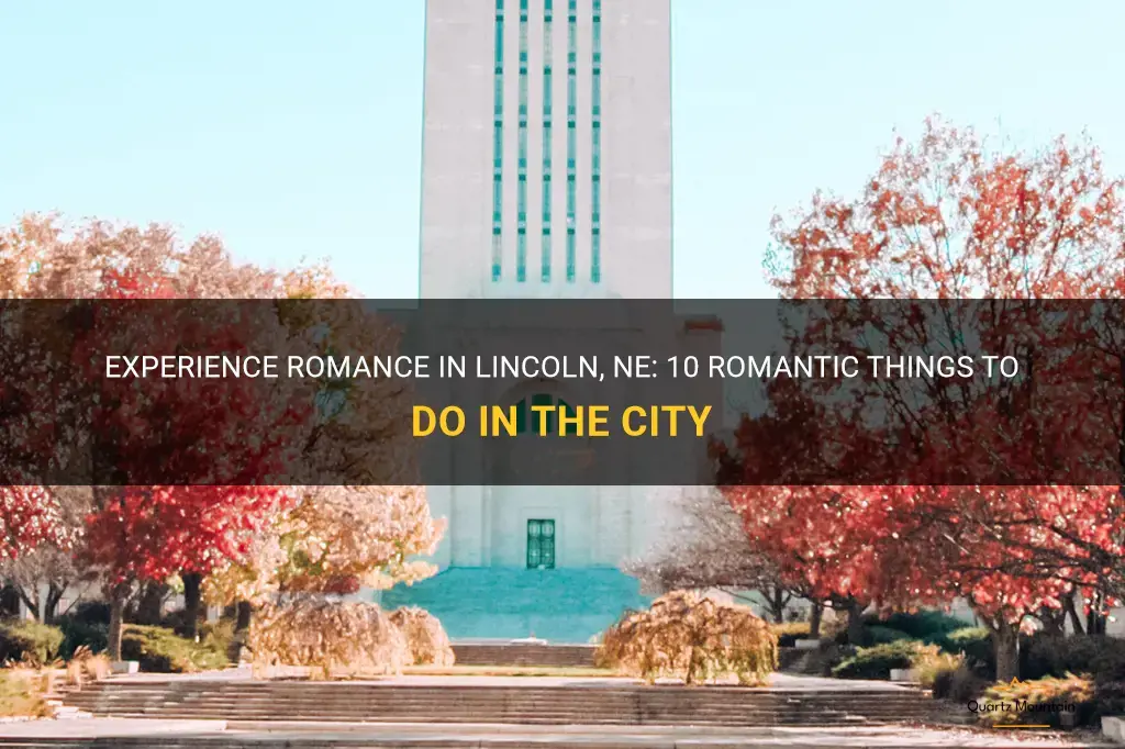 romantic things to do in lincoln ne