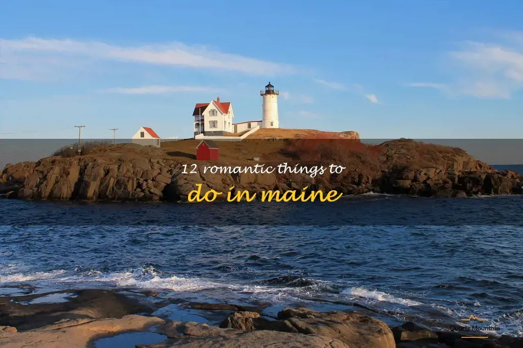 romantic things to do in maine