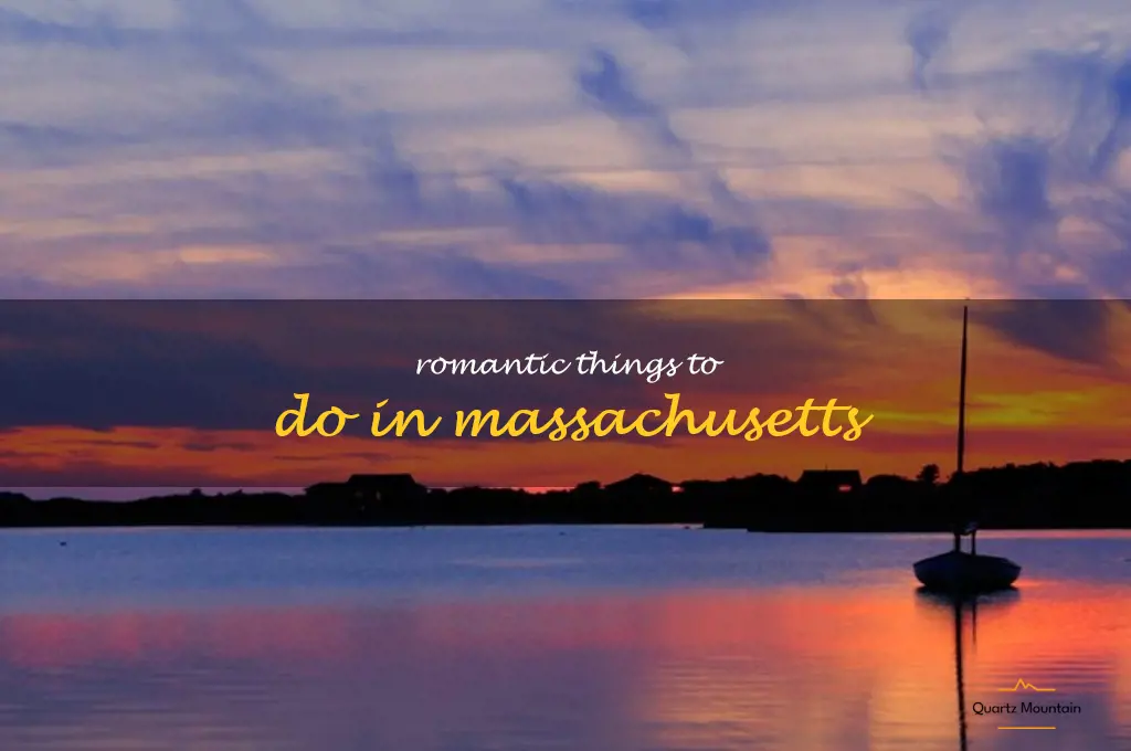 romantic things to do in massachusetts