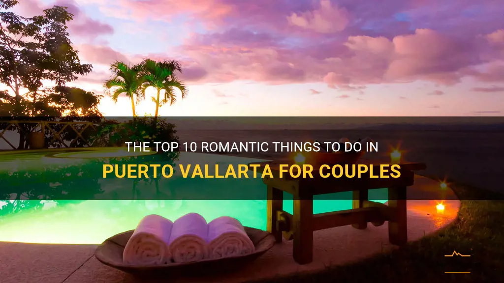 romantic things to do in puerto vallarta