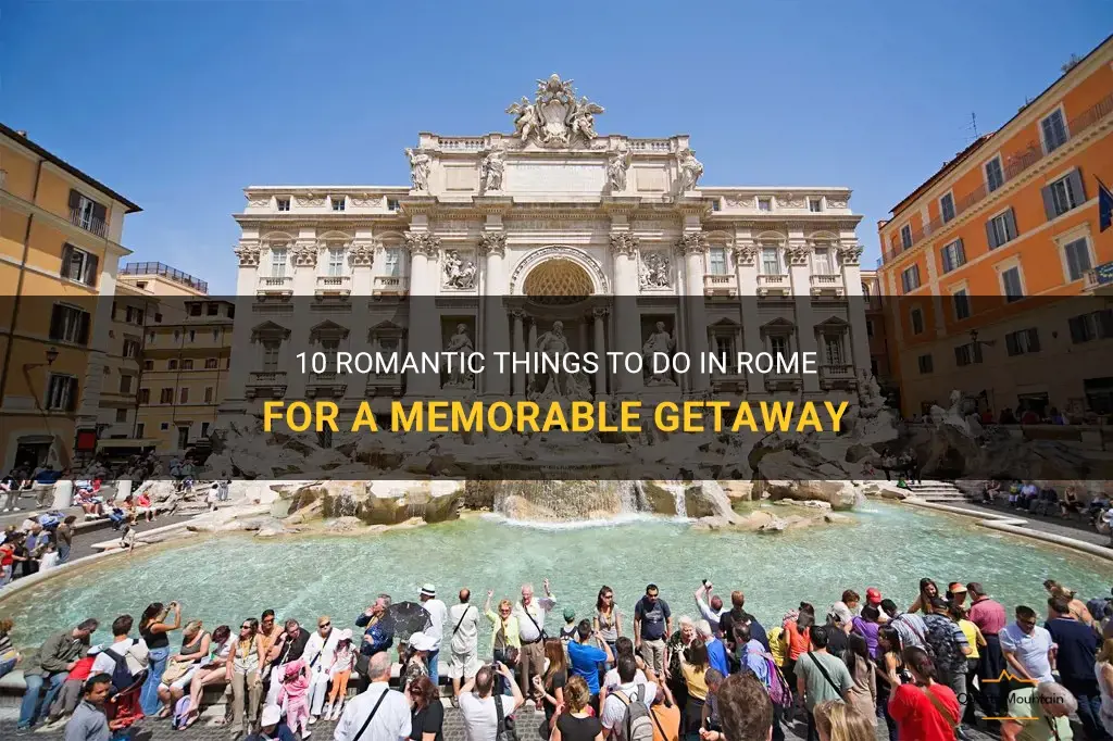 romantic things to do in rome