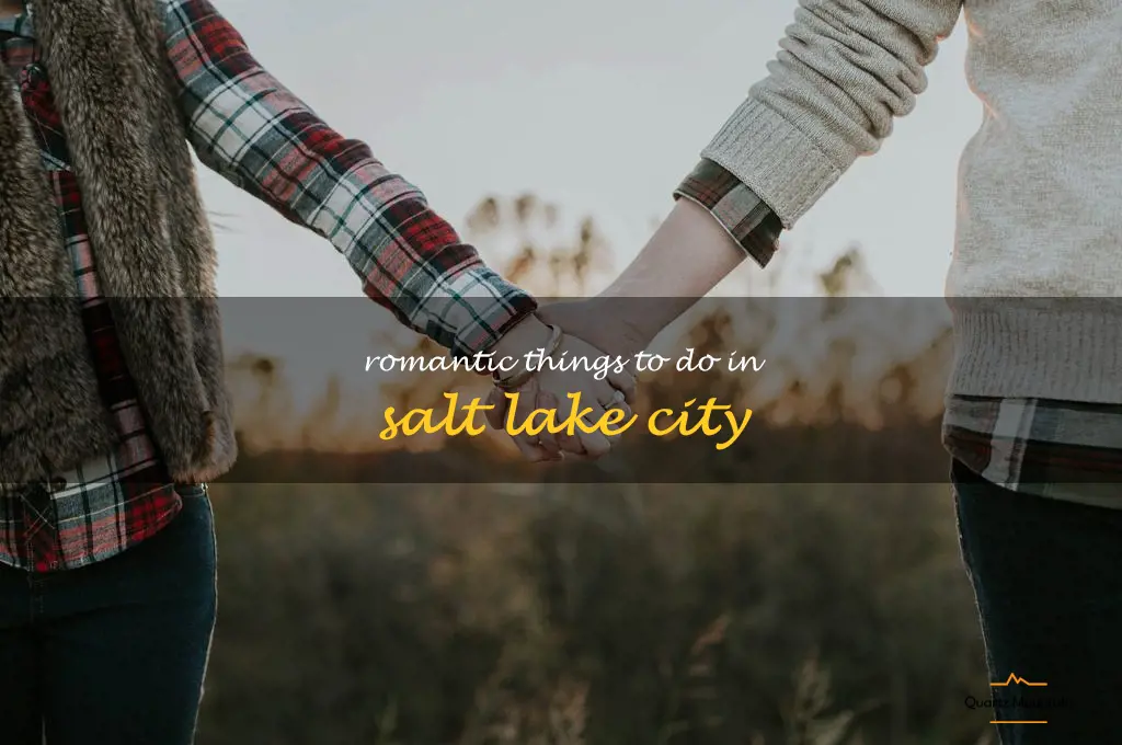 romantic things to do in salt lake city