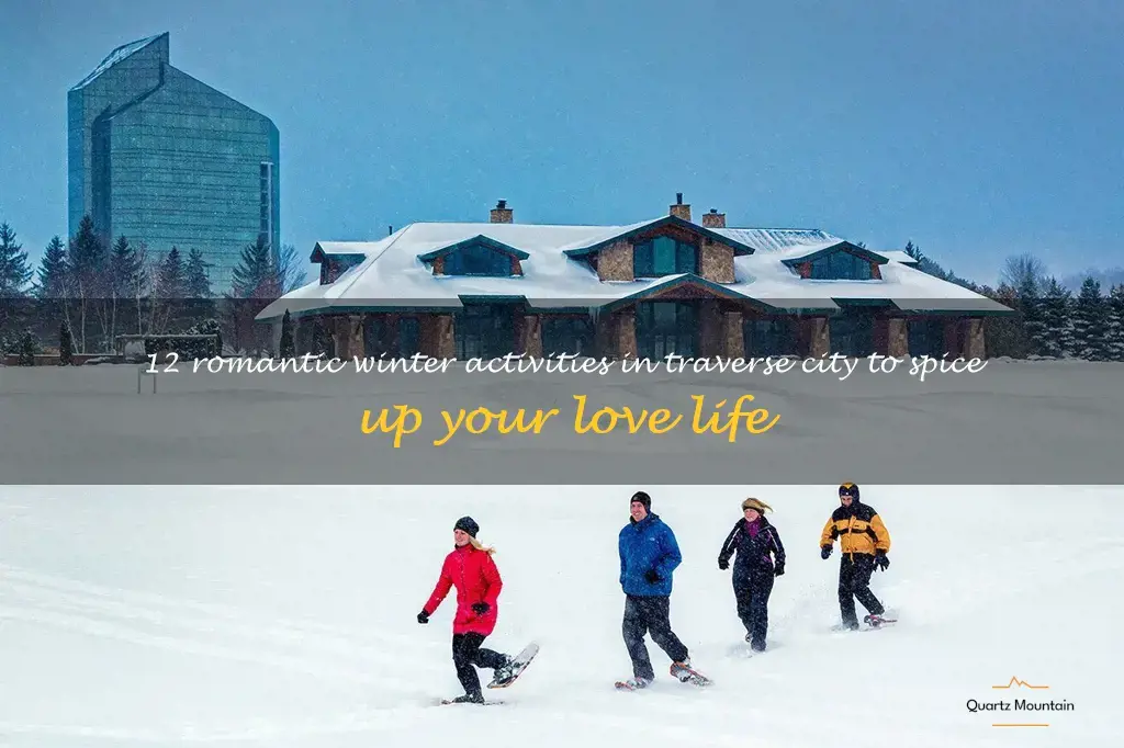 romantic things to do in traverse city in the winter