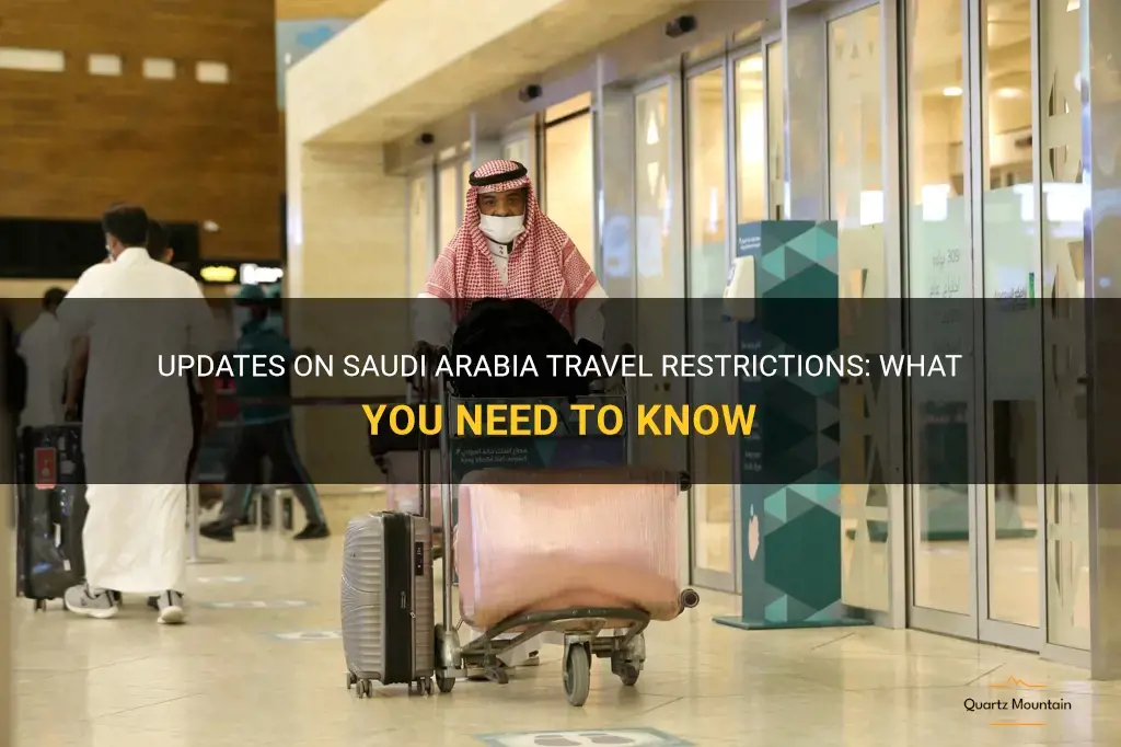 saudi arabia travel restrictions update