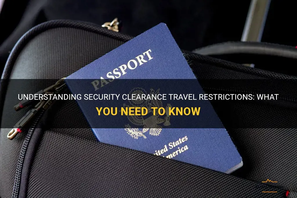 dod security clearance travel restrictions
