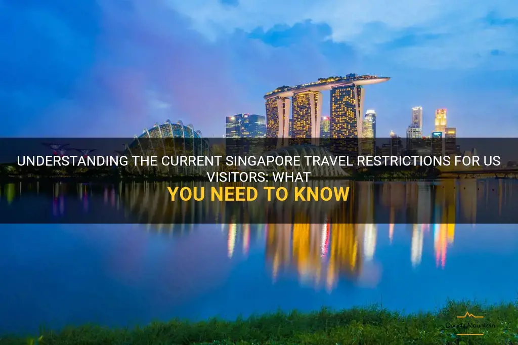 singapore travel restrictions from us