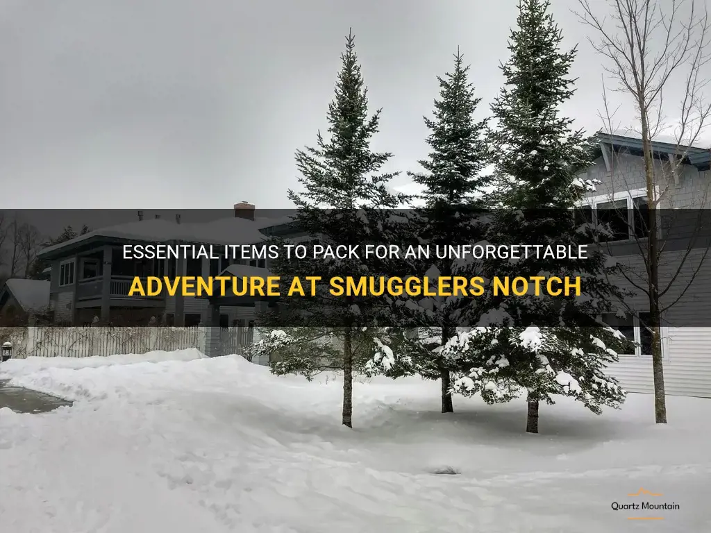 smugglers notch what to pack