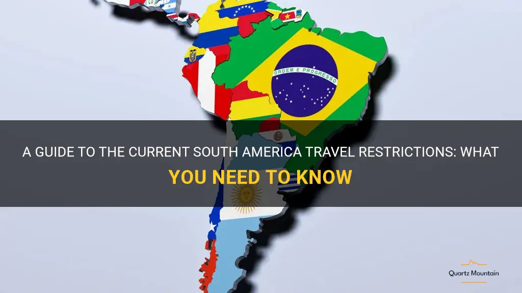 south america travel restrictions