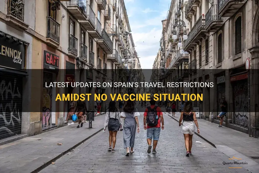 spain travel restrictions no vaccine