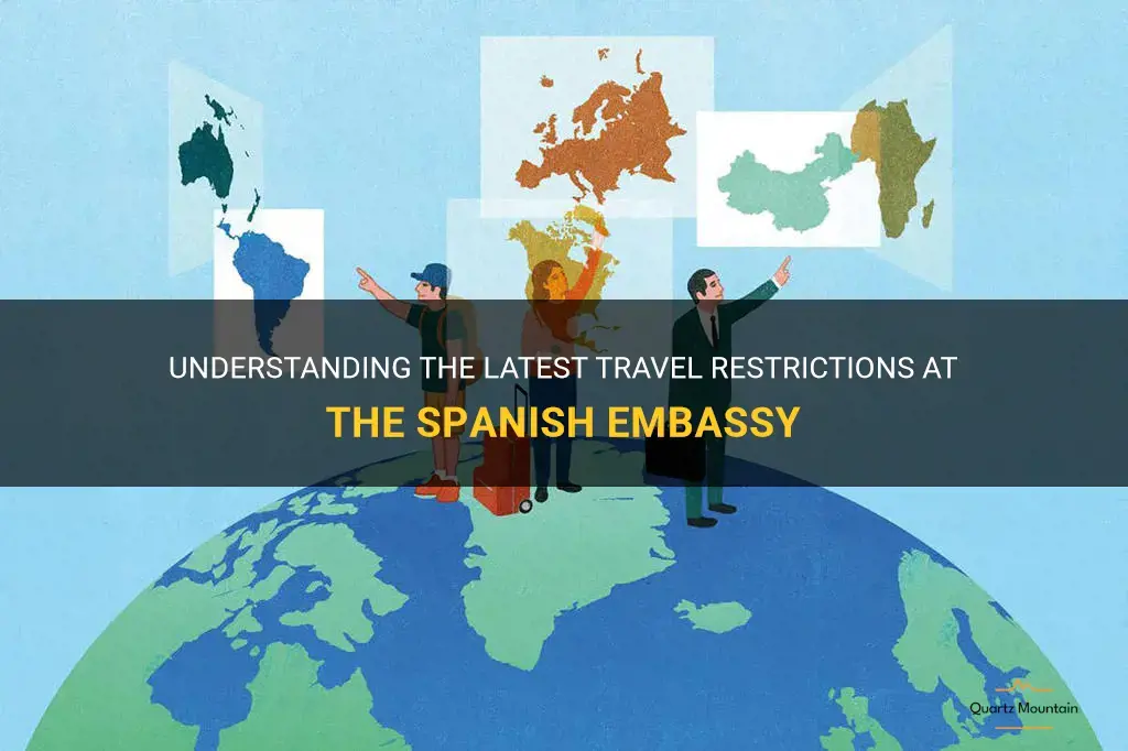 spanish embassy travel restrictions