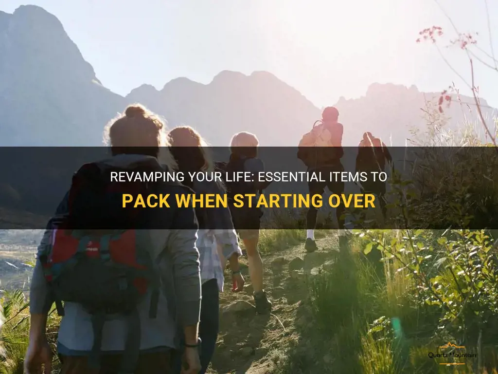 starting over what to pack