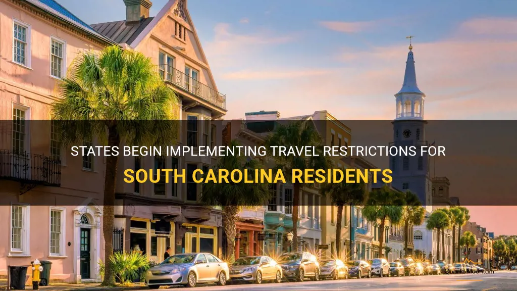 states restricting travel from sc