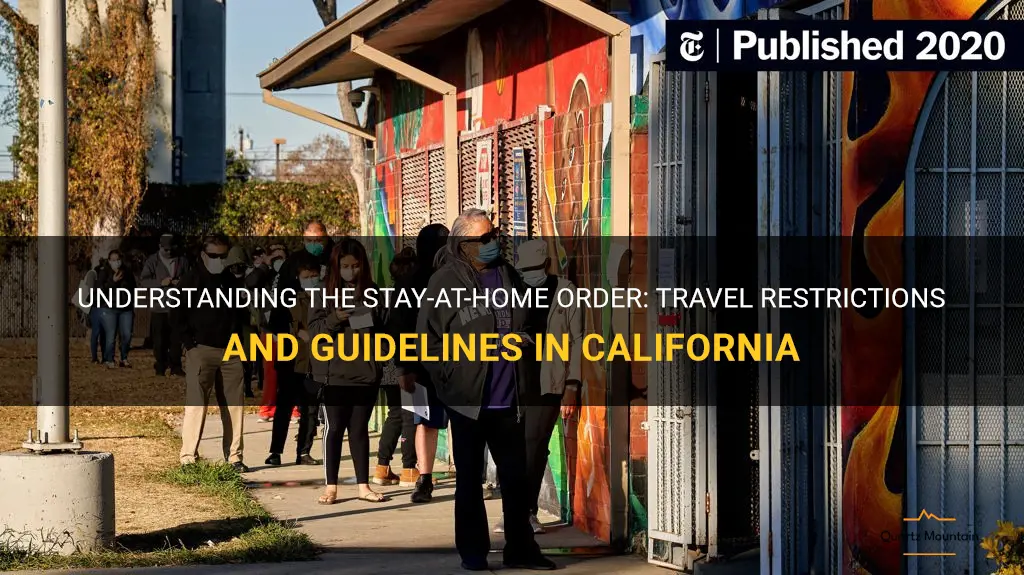 stay at home order california travel restrictions