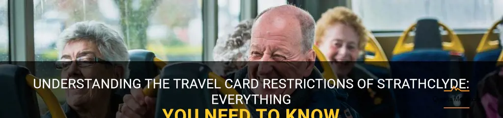 strathclyde travel card restrictions