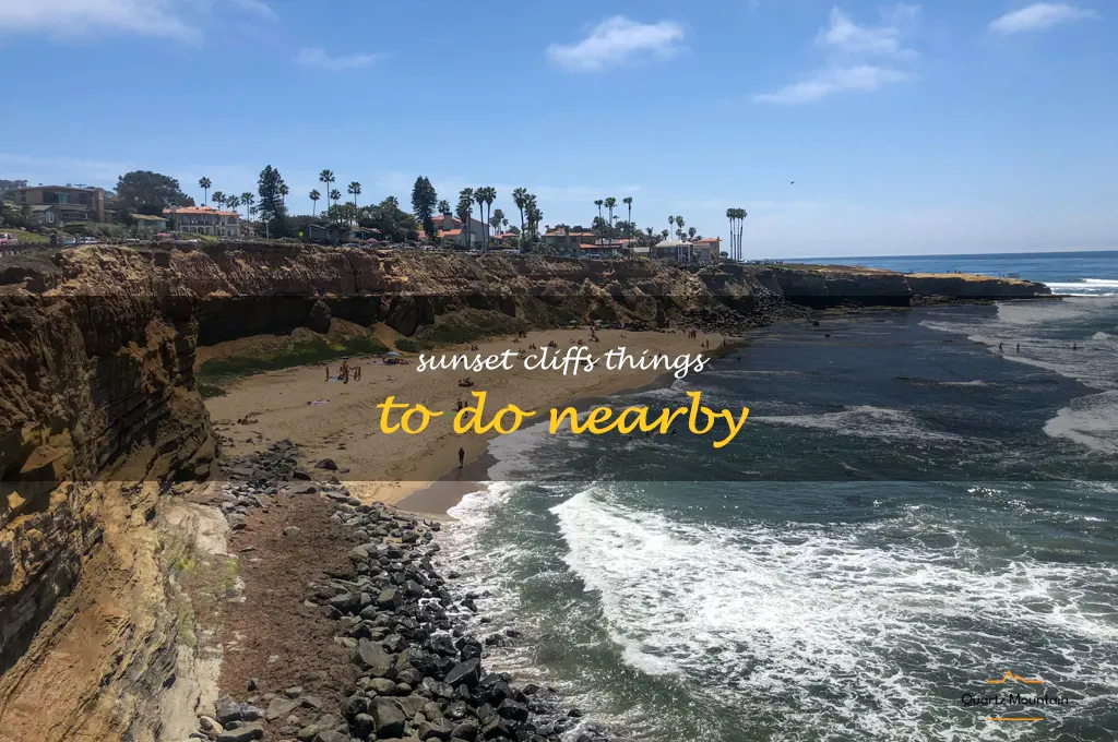 sunset cliffs things to do nearby