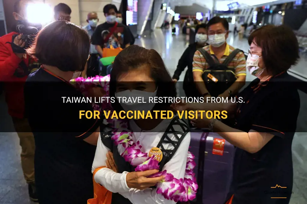 taiwan travel restrictions from u.s. vaccinated