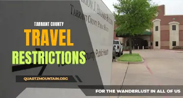 Exploring Tarrant County: An Update on Travel Restrictions and Guidelines