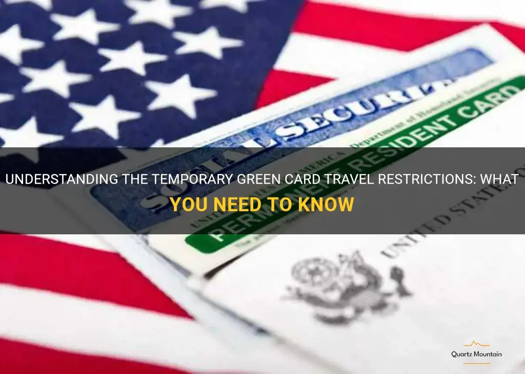 temporary green card travel restrictions