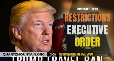The Temporary Travel Restrictions Executive Order and its Impact on International Travel