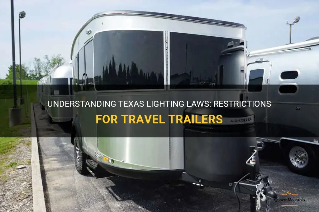 texas lighting laws for a travel trailer restrictions