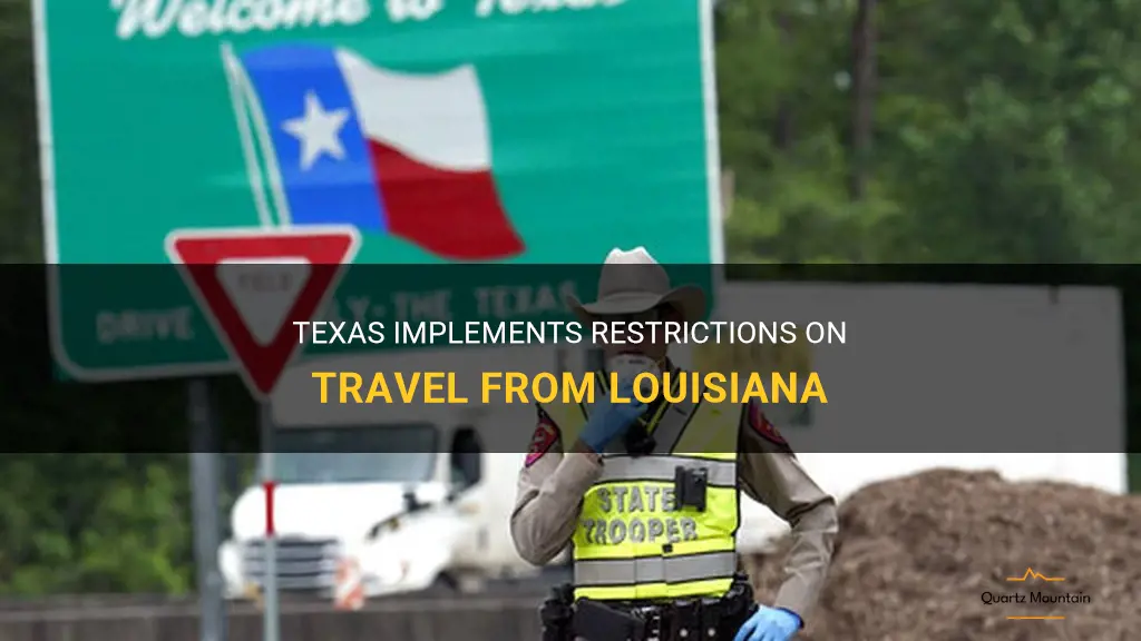 texas restricting travel from louisiana