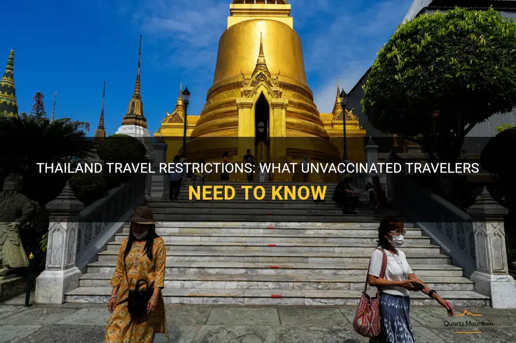 thailand travel restrictions for unvaccinated