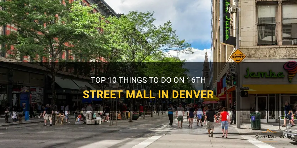 things to do 16th street mall denver