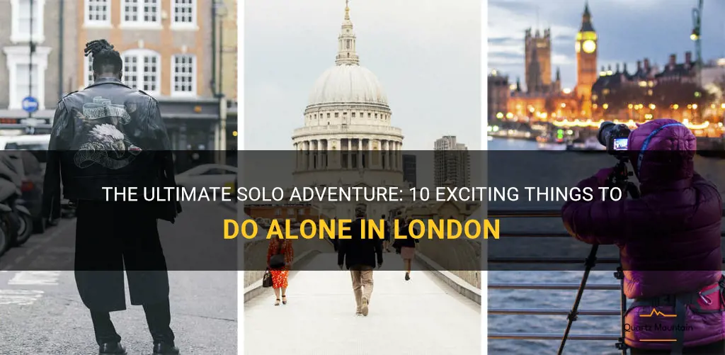 things to do alone in london