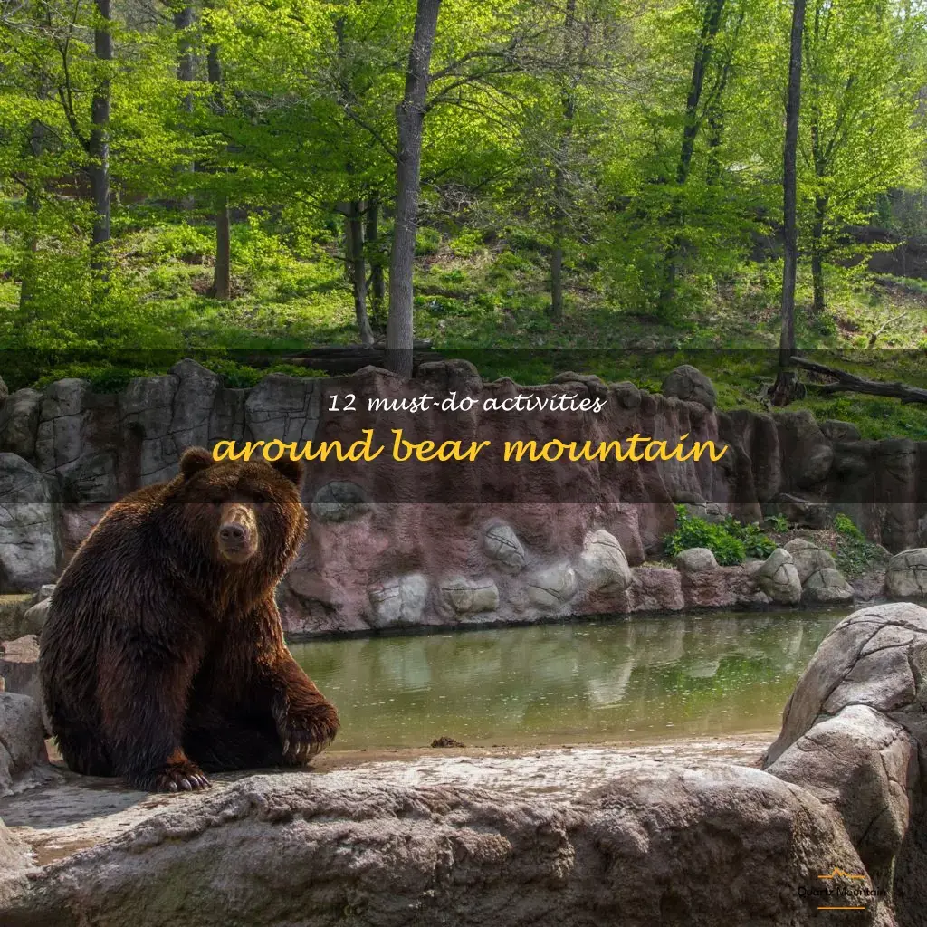 things to do around bear mountain