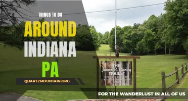 Exploring the Hidden Gems: Top Things to do Around Indiana, PA