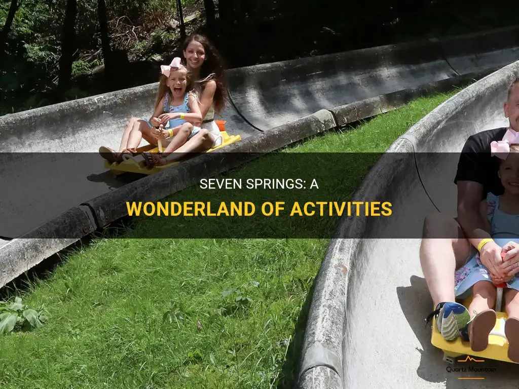 Seven Springs A Wonderland Of Activities QuartzMountain