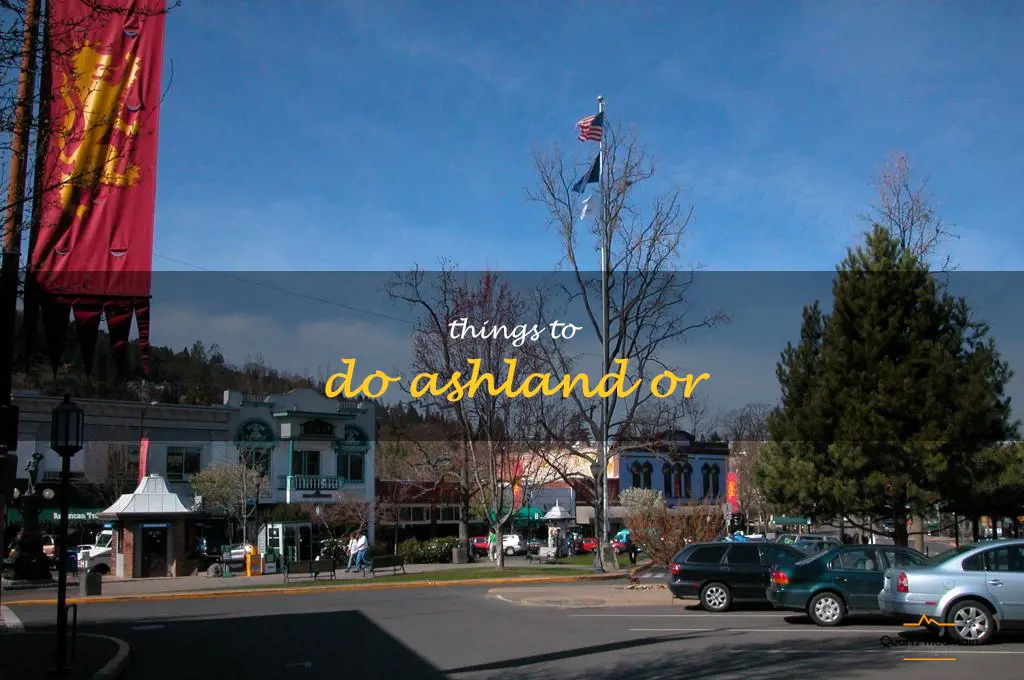 things to do ashland or