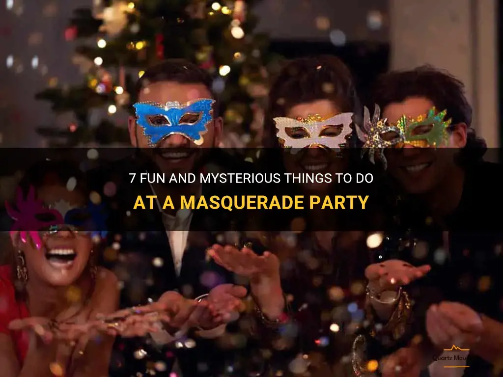 things to do at a masquerade party