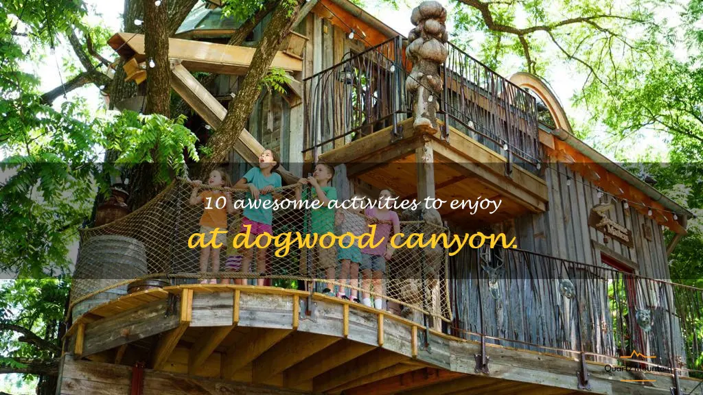 things to do at dogwood canyon