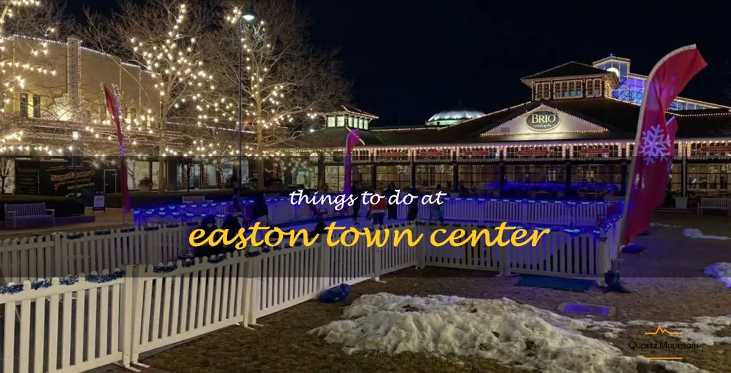 things to do at easton town center