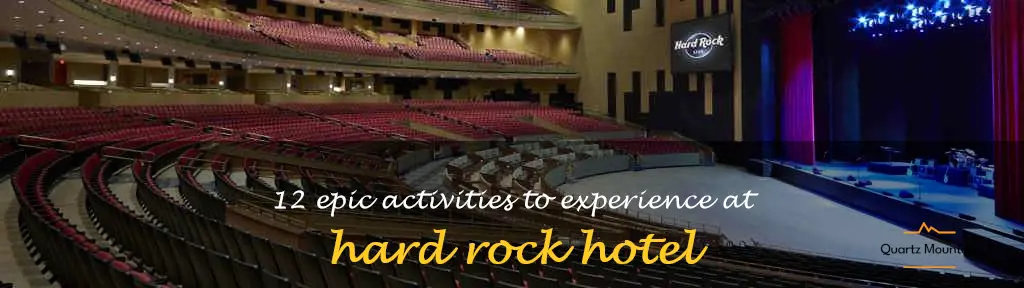 things to do at hard rock hotel
