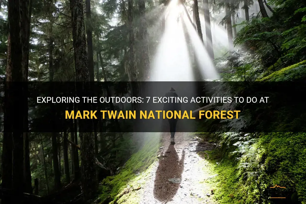 things to do at mark twain national forest