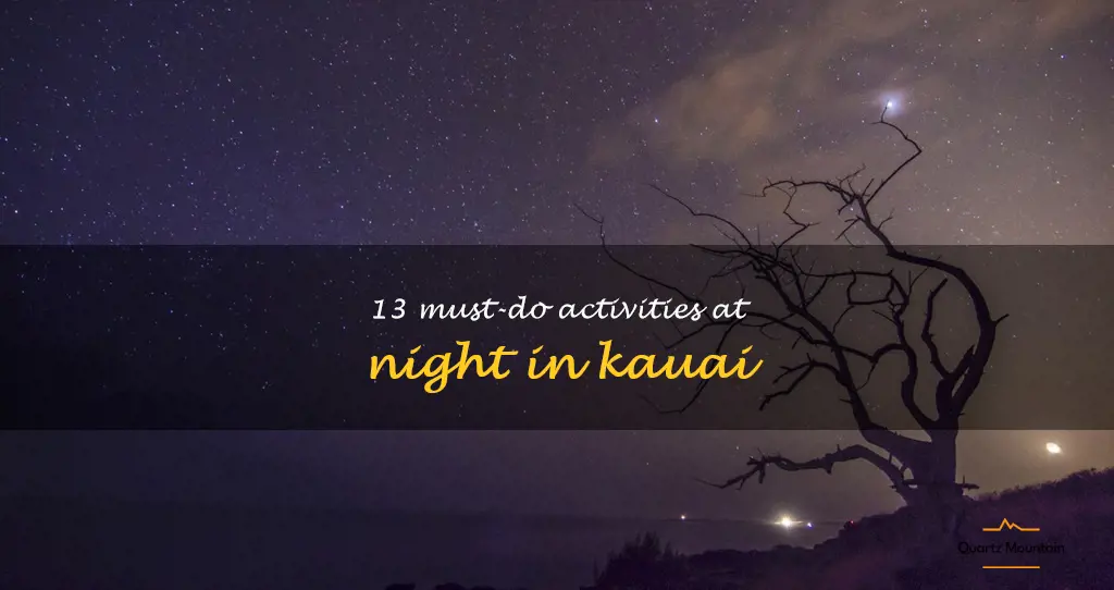 things to do at night in kauai