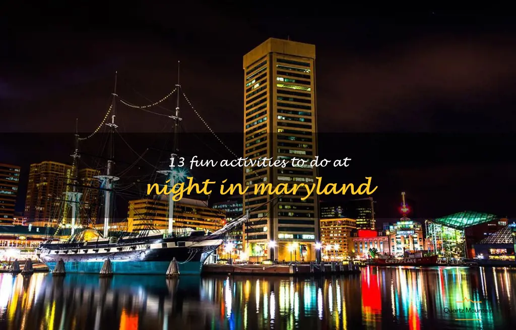things to do at night in maryland