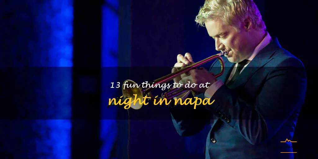 things to do at night in napa
