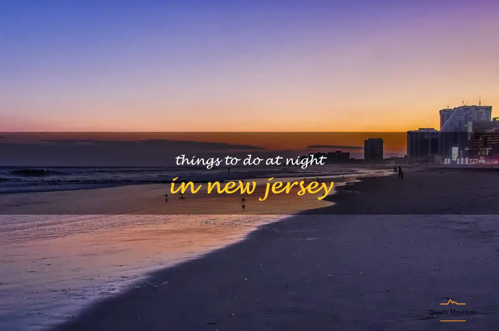 things to do at night in new jersey