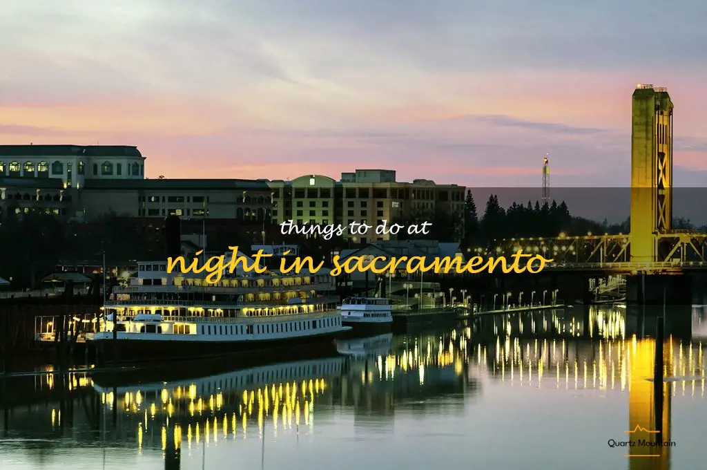 things to do at night in sacramento