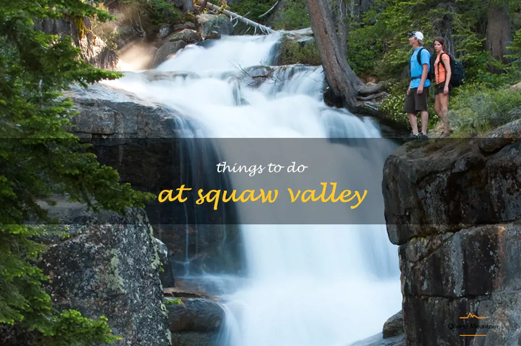 things to do at squaw valley