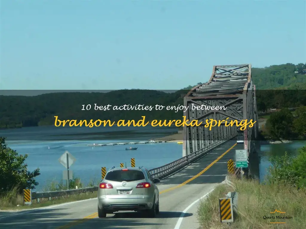 things to do between branson and eureka springs