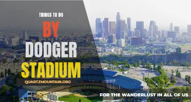 Exploring the Top Attractions and Activities Near Dodger Stadium