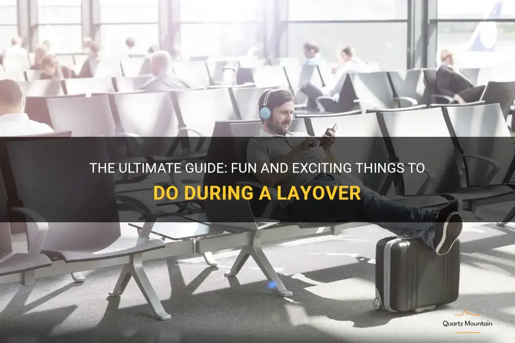 things to do during a layover