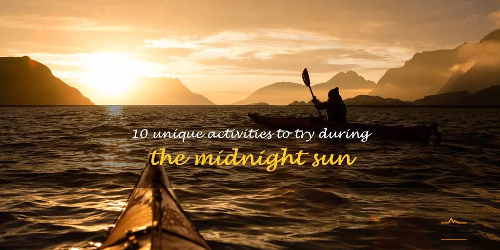 things to do during the midnight sun