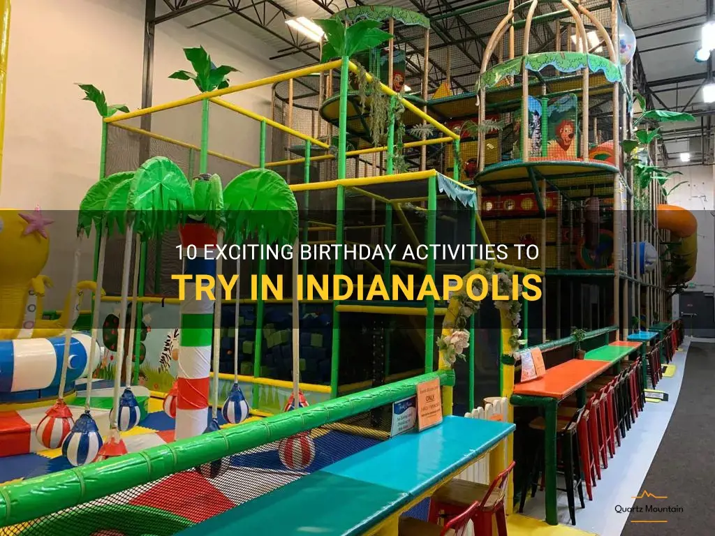 things to do for your birthday in indianapolis