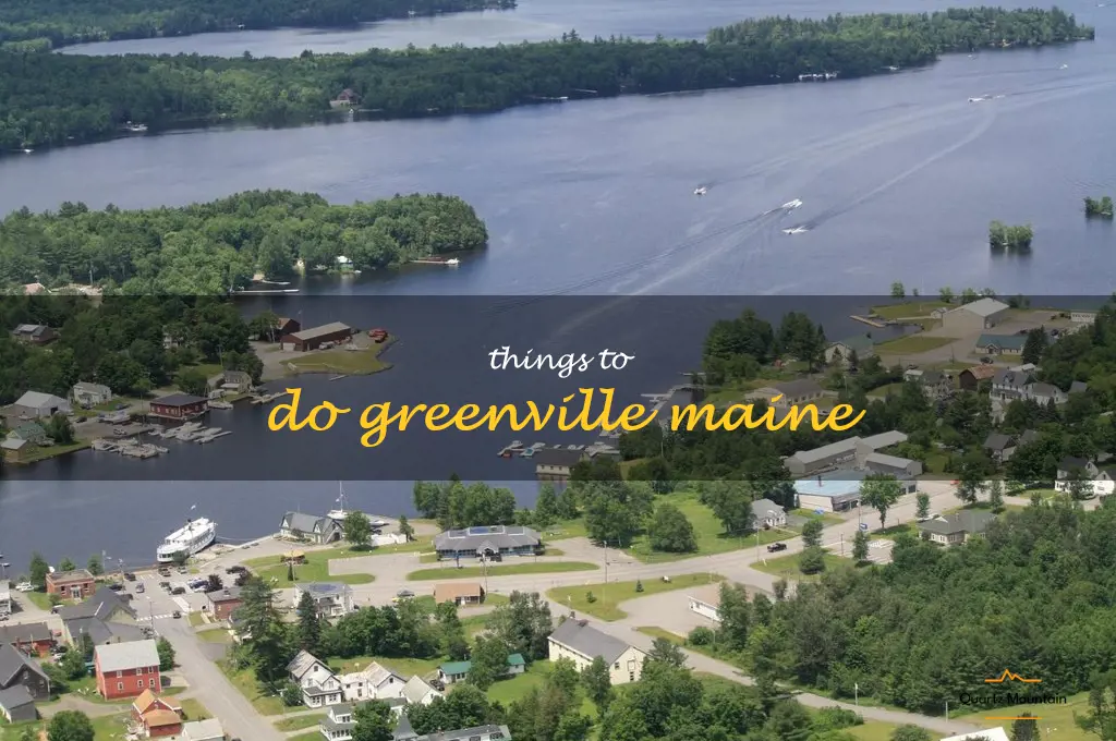 things to do greenville maine